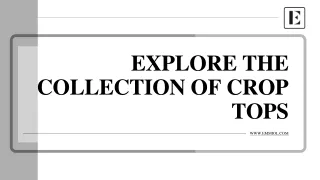 explore the collection of crop tops