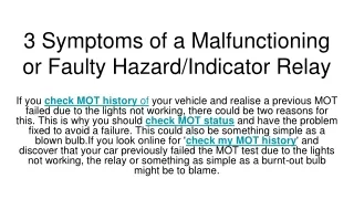 3 symptoms of a malfunctioning or faulty hazard indicator relay
