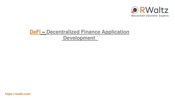 DeFi Development Company | DeFi Development Services | RWaltz