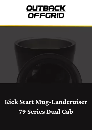 Check Out Our Best Selling Landcruiser Kick Start Mug
