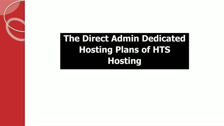 the direct admin dedicated hosting plans of hts hosting