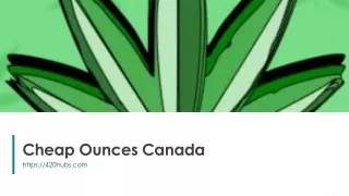 cheap ounces canada