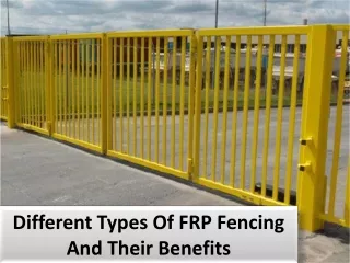 different types of frp fencing and their benefits