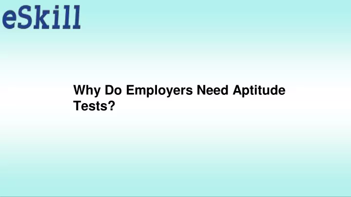 why do employers need aptitude tests