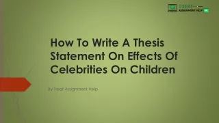 how to write a thesis statement on effects of celebrities on children