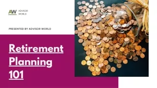 Retirement Planning 101 | Advisor World