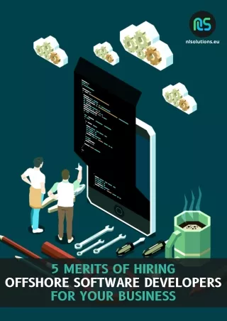 5 Merits Of Hiring Offshore Software Developers For Your Business