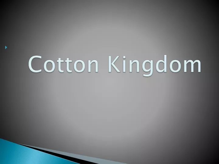 cotton kingdom