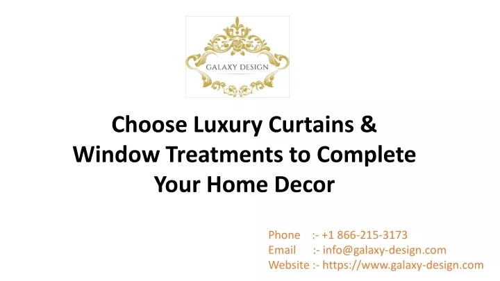 choose luxury curtains window treatments