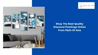 Get In Touch With Myth Of Asia To Buy Diamond Painting