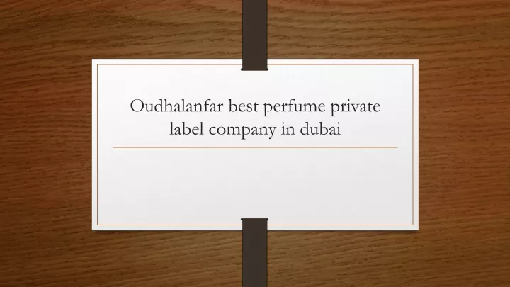 oudhalanfar best perfume private label company