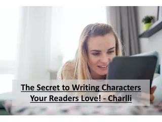 the secret to writing characters your readers