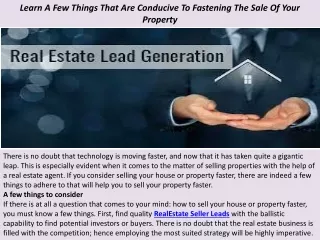 learn a few things that are conducive to fastening the sale of your property