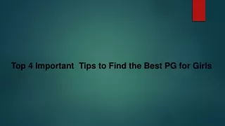 Top 4 Important  Tips to Find the Best PG for Girls