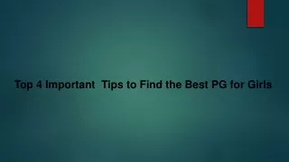 Top 4 Important  Tips to Find the Best PG for Girls