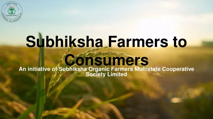 subhiksha farmers to consumers