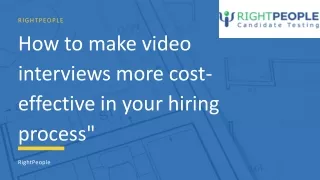 How to make video interviews more cost-effective in your hiring process