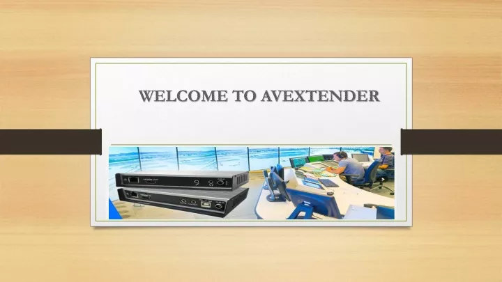 welcome to avextender