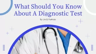 What Should You Know About A Diagnostic Test