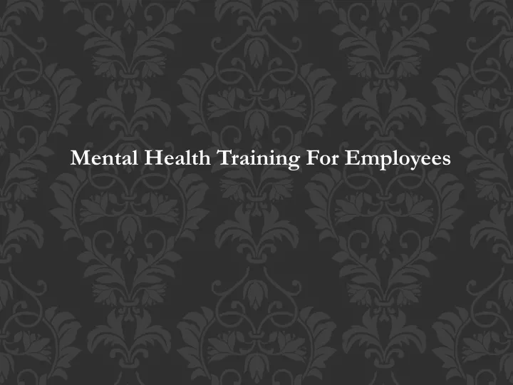 mental health training for employees