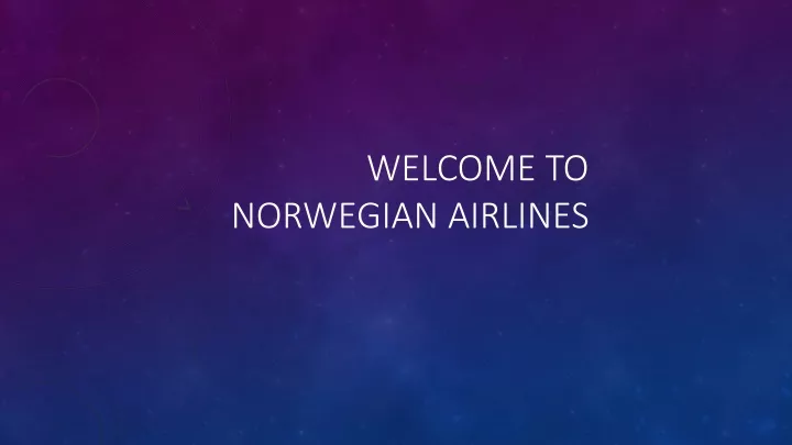 welcome to norwegian airlines