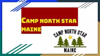 c amp north star maine