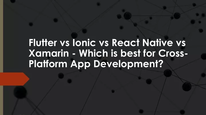 flutter vs ionic vs react native vs xamarin which
