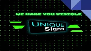 Unique Signs - Make your looks Brighter