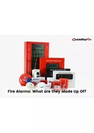 Fire Alarms What are they Made Up Of