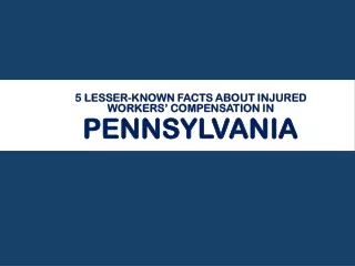 5 Lesser Known Facts About Injured Workers Compensation