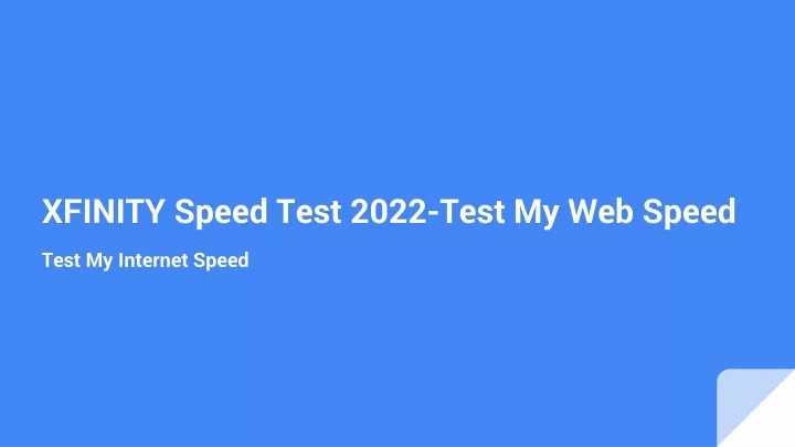 xfinity speed test 2022 test my web speed