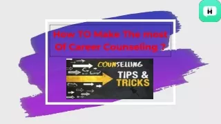 how to make the most of career counseling