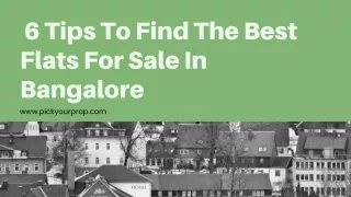 6 Tips To Find The Best Flats For Sale In Bangalore