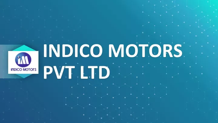 indico motors pvt ltd
