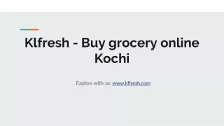 Klfresh - Online grocery delivery in Kochi