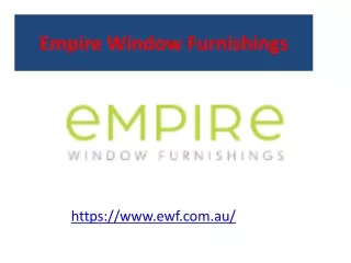 empire window furnishings