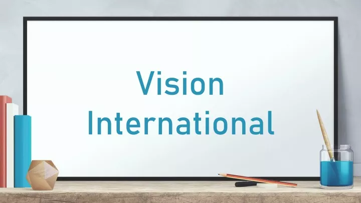 vision international