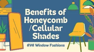 benefits of honeycomb cellular shades