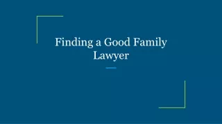 Finding a Good Family Lawyer