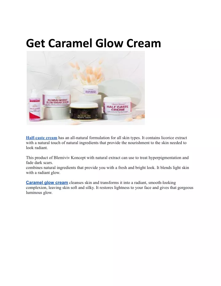 get caramel glow cream