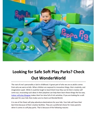 Looking for Safe Soft Play Parks? Check Out WonderWorld