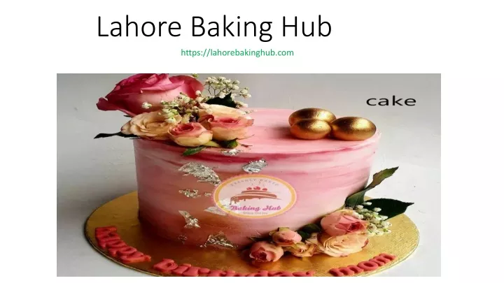 lahore baking hub https lahorebakinghub com
