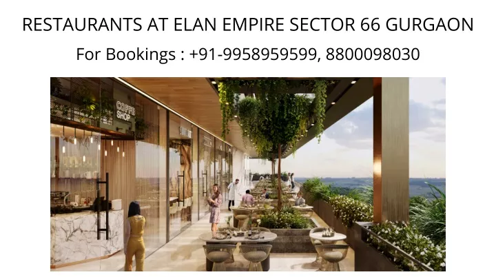 restaurants at elan empire sector 66 gurgaon