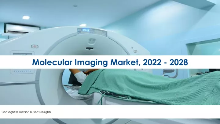 molecular imaging market 2022 2028