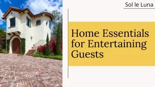 Home Essentials for Entertaining Guests