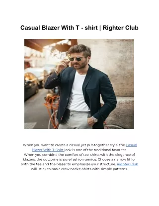 Casual Blazer With T - shirt _ Righter Club