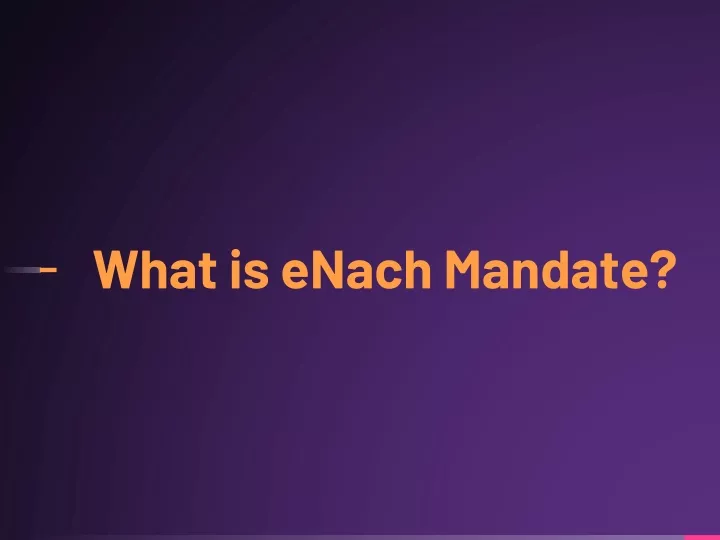 what is enach mandate