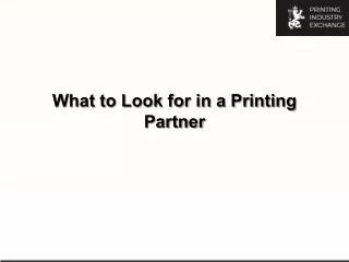 what to look for in a printing partner