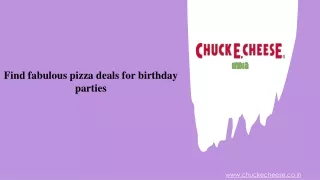 Find fabulous pizza deals for birthday parties