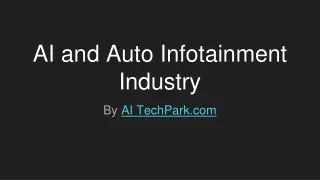 AI and Auto Infotainment Industry